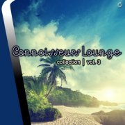 Connoisseurs Lounge Collection Vol. 3 (2014)