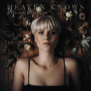 Mica Millar - Heaven Knows (2022)