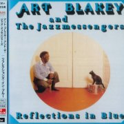 Art Blakey And The Jazz Messengers - Reflections In Blue (1978) [2015 Timeless Jazz Master Collection]