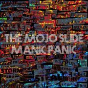 The Mojo Slide - Manic Panic (2020)