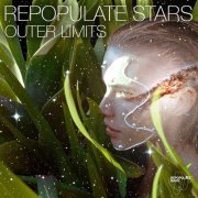 VA - Repopulate Stars - Outer Limits (2019)