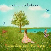 Vern Nicholson - Linden Tree Near The Water (2017)