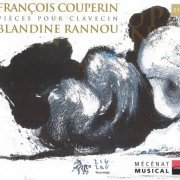 Blandine Rannou - Couperin: Pièces pour Clavecin (2004)