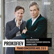 Olli Mustonen, The Finnish Radio Symphony Orchestra, Hannu Lintu - Prokofiev: Piano Concertos Nos. 2 & 5 (2017) CD-Rip