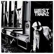 Erik West Millette - West Trainz (2021) [Hi-Res]