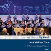 Bosch Big Band feat. Bill Ramsey & Jiggs Whigham  - In a Mellow Tone (2013) [Hi-Res]