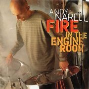 Andy Narell - Fire In The Engine Room (2000)