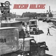 Truckstop Hooligans - Truckstop Hooligans (2025)