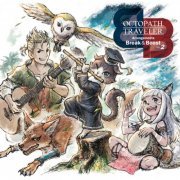 Yasunori Nishiki - OCTOPATH TRAVELER Arrangements Break & Boost Vol.2 (2023) Hi-Res