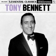 Tony Bennett - Essential Classics, Vol. 229: Tony Bennett (2024)