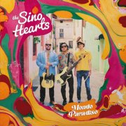 The Sino Hearts - Mondo Paradiso (2025)