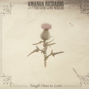 Amanda Richards - Tough Ones to Love (2016)