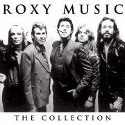 Roxy Music - The Collection (2004)