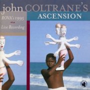 Rova - John Coltrane's Ascension (1995/2024)