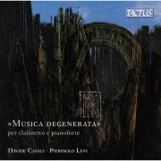 Davide Casali, Pierpaolo Levi - Musica degenerata (2025) [Hi-Res]