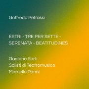 Goffredo Petrassi, Marcello Panni & Solisti di Teatromusica - Goffredo Petrassi: Estri – Tre per sette – Serenata – Beatitudines (2026) Hi-Res