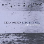 Dean Owens - Into The Sea (Deluxe Edition) (2026)