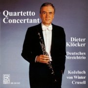 Dieter Klöcker, Deutsches Streichtrio - Quartetto Concertant - Clarinet Quartets (2025)