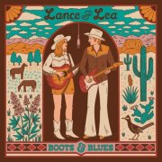 Lance and Lea - Boots & Blues (2024)