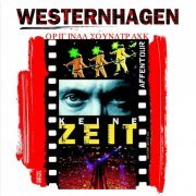 Westernhagen - Keine Zeit: Original Soundtrack (Remastered) (2000)