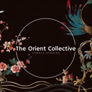 VA - The Orient Collective: Temple Stories (2026)