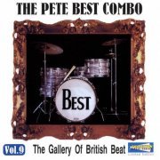 The Pete Best Combo - The Gallery Of British Beat (2001)