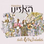 Sofi Tsedaka, Sofi Tsedaka And The Baladis - Listen- Ha​’​azinu (2023) [Hi-Res]