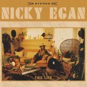 Nicky Egan - This Life (2022)