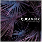 Qucamber - The Vanishing World (2019)