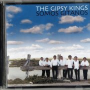 The Gipsy Kings - Somos Gitanos (2001)