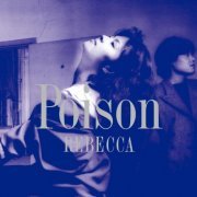 REBECCA - POISON (2015) Hi-Res