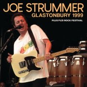 Joe Strummer - Glastonbury 1999 (2025)