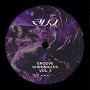 VA - Groove Chronicles Vol. 3 (2025)