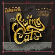 The Swing Cats - Used to Be Duke (Live at Jamboree) (2019)