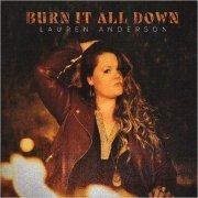 Lauren Anderson - Burn It All Down (2022) [CD Rip]