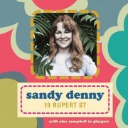 Sandy Denny - 19 Rupert St (2011)