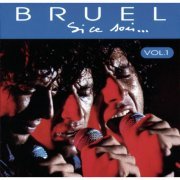 Patrick Bruel - Si Ce Soir, Vol. 1 & 2 (1991)