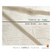 Mario Caroli - Tempio di fumo (2011)