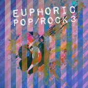 Moritz Bintig - Euphoric Pop/Rock, Vol. 3 (2018) [Hi-Res]