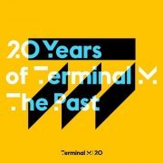 VA - 20 Years of Terminal M - The Past (2020)