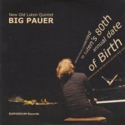 New Old Luten Quintet - Big Pauer (2013)