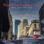 Andreas Dreier Trio - But Not for Me (2017) [Hi-Res]