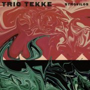 Trio Tekke - Strovilos (2020)