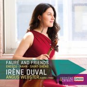 Irène Duval, Angus Webster - FAURÉ and FRIENDS (2024) [Hi-Res]