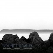 Evelina Petrova, Roberto Dani, Arkady Shilkloper - Beyond the Valley (2020) Hi Res