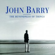 John Barry - The Beyondness of Things (1998)