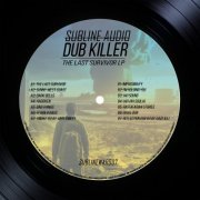 Dub Killer - The Last Survivor LP (2025)