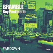 Boy Funktastic - Bramble (2023)