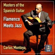 Carlos Montoya - Flamenco Meets Jazz (2023) [Hi-Res]