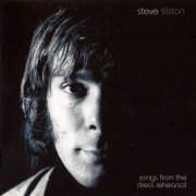 Steve Tilston - Songs From The Dress Rehearsal (Reissue) (1976/2005)